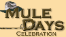 Mule Days
